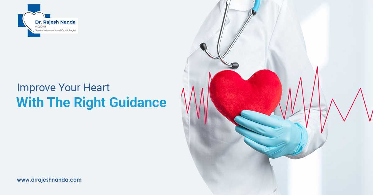 Improve Your Heart With The Right Guidance