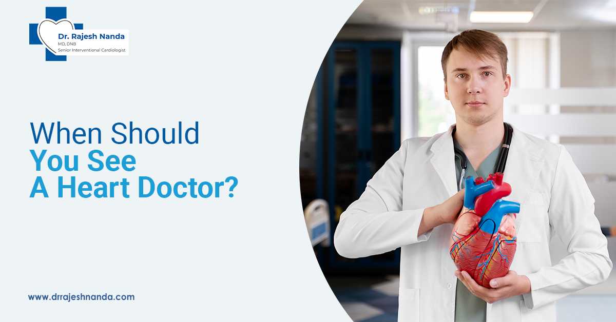 When Should You See A Heart Doctor?