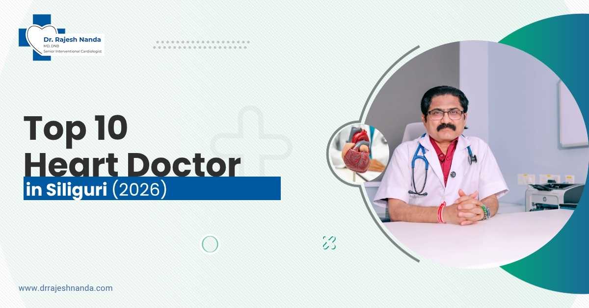 Top 10 heart doctors in Siliguri 2026