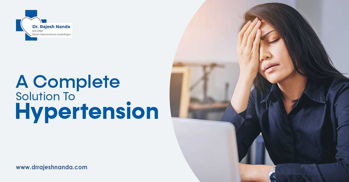 A Complete Solution To Hypertension